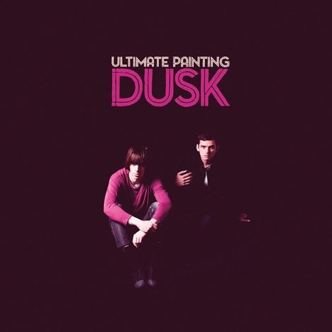 Ultimate Painting: Dusk, LP