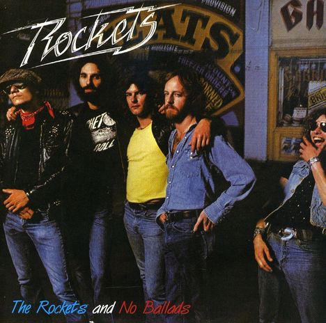 Rockets: Rockets &amp; No Ballads, CD