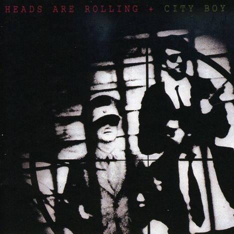 City Boy: Heads Are Rolling, CD