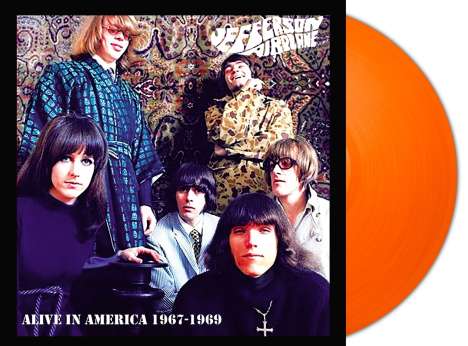 Jefferson Airplane: Alive in America 1967-1969 (Orange Vinyl), 2 LPs
