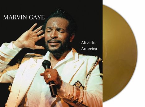 Marvin Gaye: Alive in America (Gold Vinyl), 2 LPs