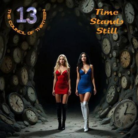 Text: "13 The Council of Thirteen", "Time Stands Still". Zwei Frauen in roten und blauen Kleidern, umgeben von Uhren.