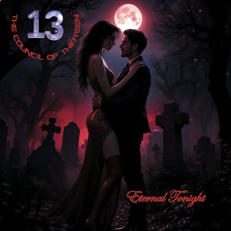 "13 The Council of Thirteen, Eternal Tonight." Ein Paar umarmt sich inmitten eines nebligen Friedhofs bei Vollmond.