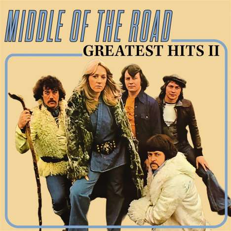 Middle Of The Road: Greatest Hits II (180g) (Orange Vinyl), LP