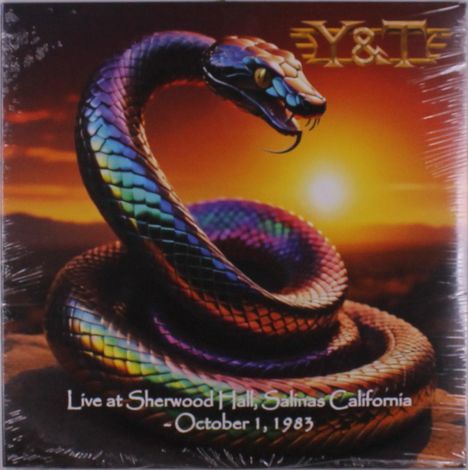 "Live at Sherwood Hall, Salinas California - October 1, 1983." Logo: "Y&T". Bunte Schlange vor Sonnenuntergang.