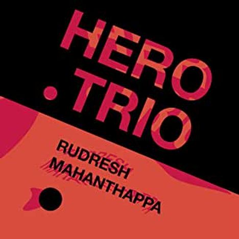 Rudresh Mahanthappa (geb. 1971): Hero Trio, CD