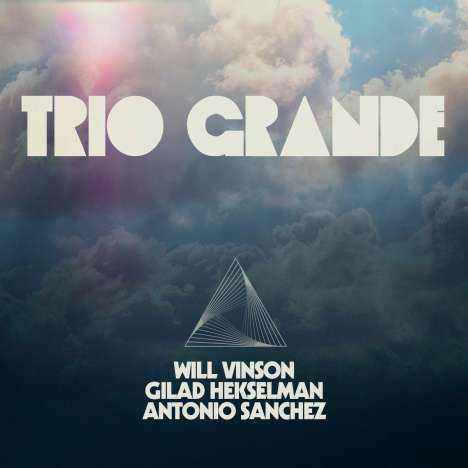 Will Vinson (geb. 1977): Trio Grande, CD