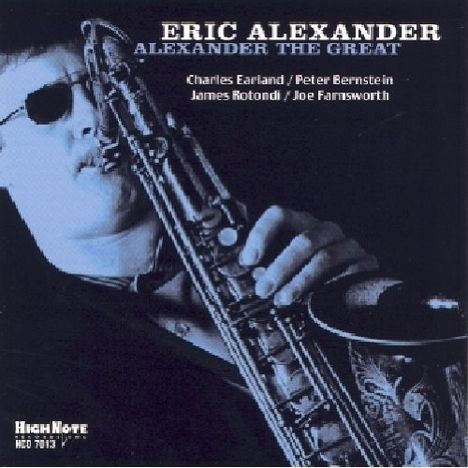 Eric Alexander (geb. 1968): Alexander The Great, CD
