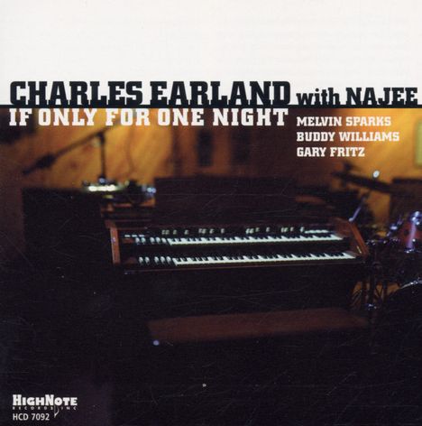 Charles Earland (1941-1999): If Only For One Night, CD