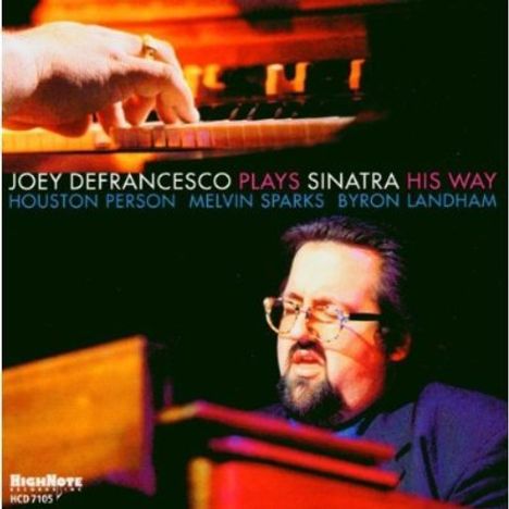 Joey DeFrancesco (1971-2022): Plays Sinatra His Way, CD
