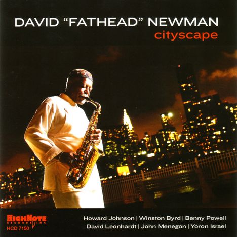 David 'Fathead' Newman (1933-2009): Cityscape - New York City, 17.8.2005, CD