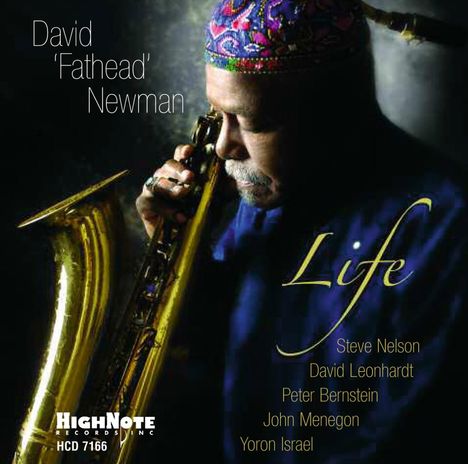David 'Fathead' Newman (1933-2009): Life, CD