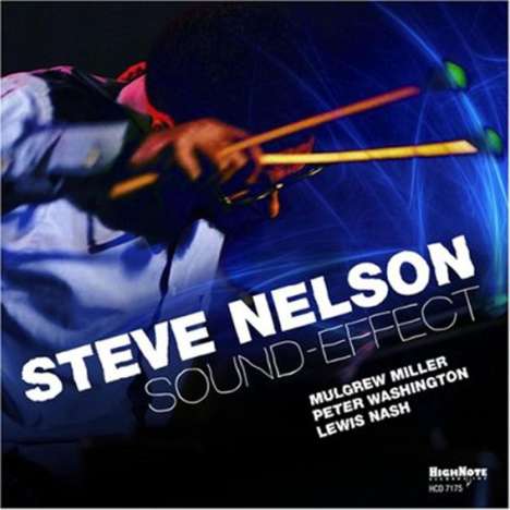 Steve Nelson (geb. 1955): Sound-Effect, CD