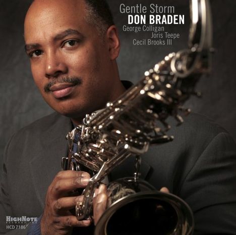 Don Braden (geb. 1964): Gentle Storm, CD
