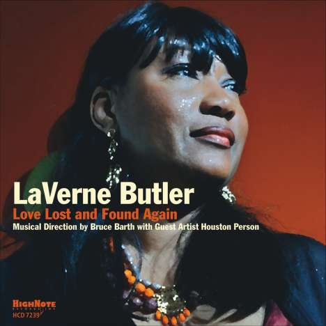 LaVerne Butler (geb. 1962): Love Lost And Found Again, CD