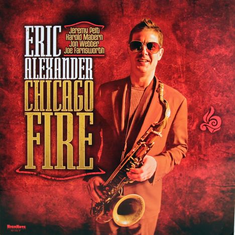 Eric Alexander (geb. 1968): Chicago Fire (180g), LP
