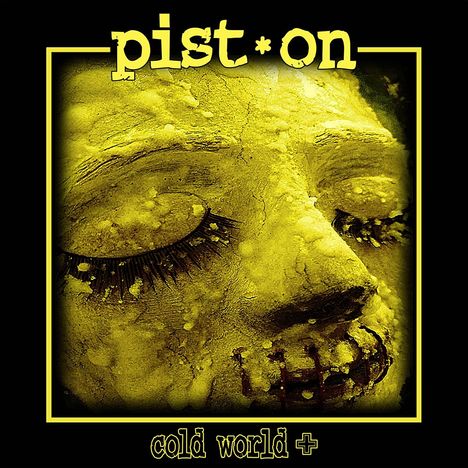 Pist.On: Cold World +, CD