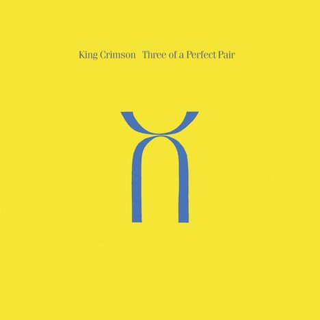 King Crimson: Three Of A Perfect Pair, CD