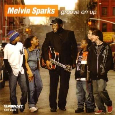 Melvin Sparks (Jazz) (1946-2011): Groove On Up, CD