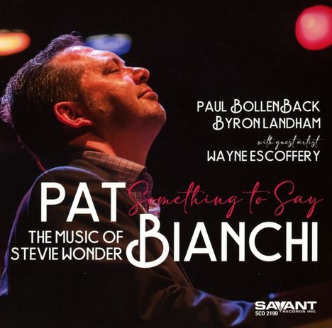 Pat Bianchi: Something to Say: The Music of Stevie Wonder, CD