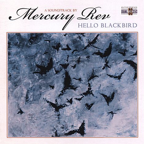 Mercury Rev: Hello Blackbird, CD