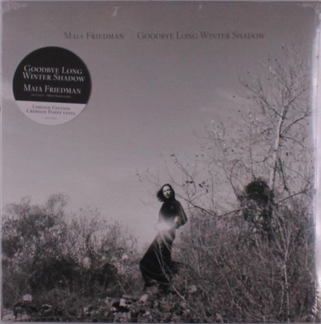 Maia Friedman: Goodbye Long Winter Shadow (Limited Edition) (Crimson Poppy Vinyl), LP