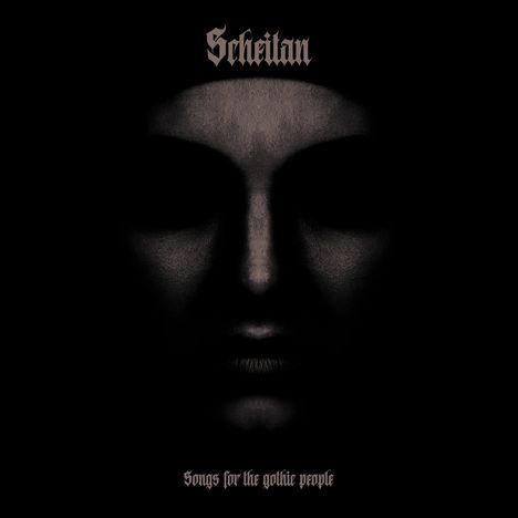 Scheitan: Songs For The Gothic People, LP