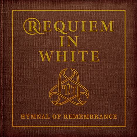 Requiem in White: Hymnal Of Remembrance, CD