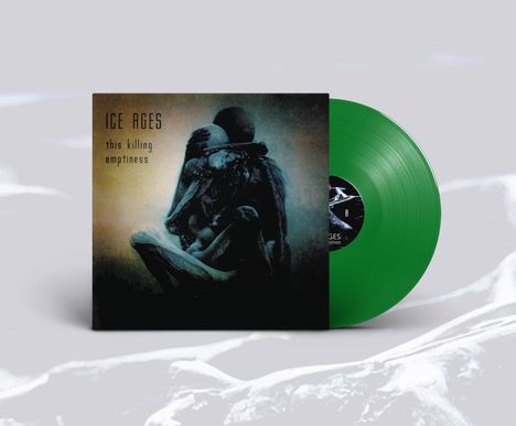 Text: "Ice Ages - this killing emptiness." Cover zeigt ineinander verschlungene Figuren, daneben eine grüne Vinyl-Schallplatte.
