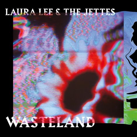 Laura Lee &amp; The Jettes: Wasteland, LP