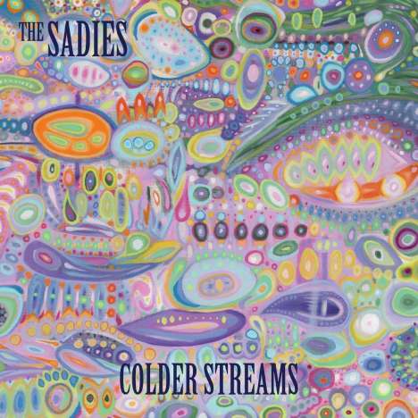 The Sadies: Colder Streams, LP