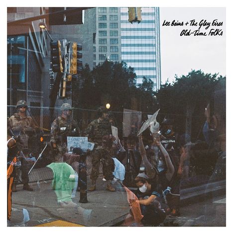 Lee Bains III &amp; The Glory Fires: Old-Time Folks, 2 LPs