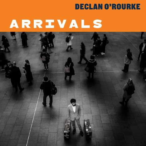 Declan O'Rourke: Arrivals, 2 CDs