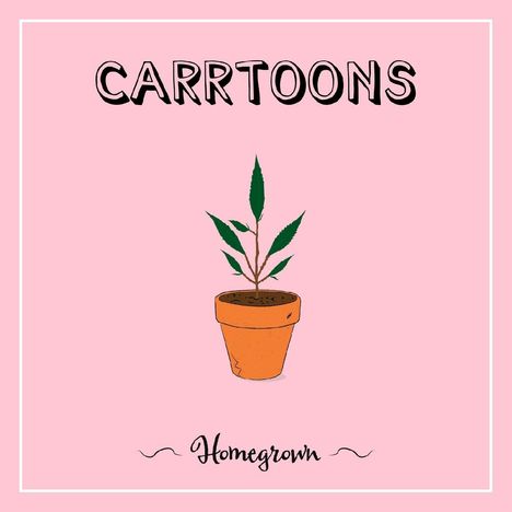 Carrtoons: Homegrown, CD