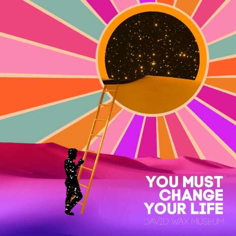 David Wax Museum: You Must Change Your Life, LP