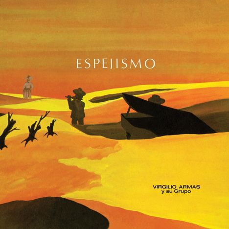 Virgilio Armas: Espejismo (remastered), LP