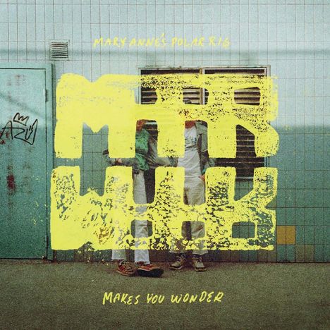 Mary Anne's Polar Rig: Makes You Wonder (Limited Edition) (Blue/Yellow Marbled Vinyl), 2 LPs