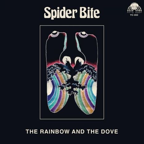 Spider Bite: The Rainbow And The Dove, LP