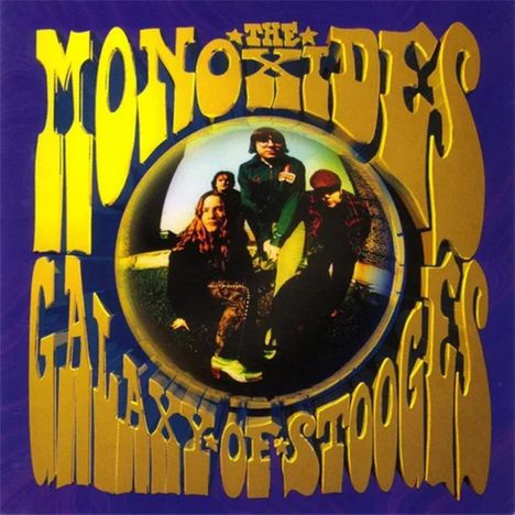 Monoxides: Galaxy of Stooges, LP