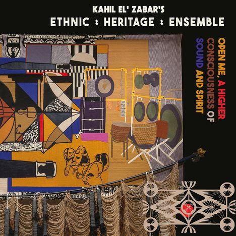 Ethnic Heritage Ensemble: Open Me, A Higher Consciousness Of Sound And Spirit, CD