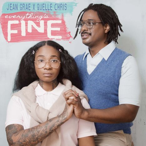 Jean Grae &amp; Quelle Chris: Everything's Fine (Limited Edition) (Blue &amp; Pink Vinyl), LP