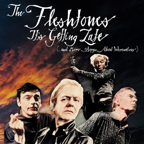 The Fleshtones: It's Getting Late (...And More Songs About Werewolves), CD