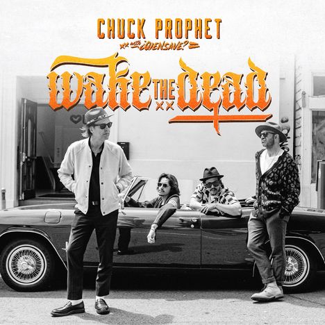 Chuck Prophet: Wake The Dead, CD