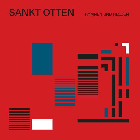 Sankt Otten: Hymnen und Helden, LP