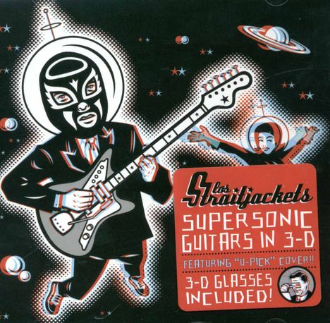 Los Straitjackets: Supersonic Guitars In 3-D, CD