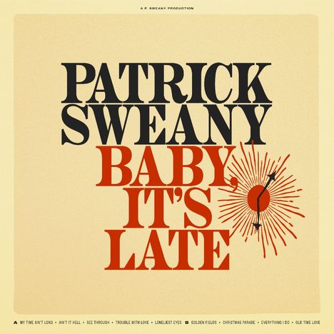 Patrick Sweany: Baby, It's Late, CD