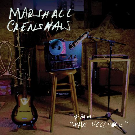Marshall Crenshaw: From The Hellhole (Limited Edition) (Colored Vinyl), 2 LPs