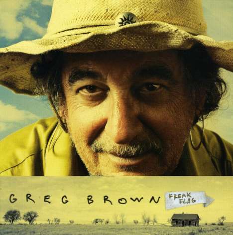 Greg Brown (Folk): Freak Flag, CD