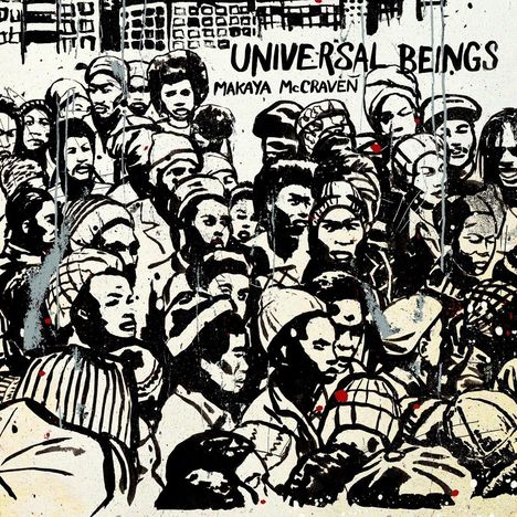 Makaya McCraven (geb. 1983): Universal Beings - IA11 Edition, 2 LPs