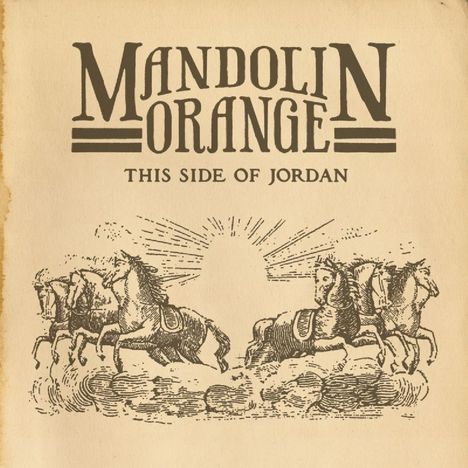 Watchhouse (früher: Mandolin Orange): This Side Of Jordan (180g), LP